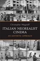 Italian Neorealist Cinema: An Aesthetic Approach артикул 1540d.