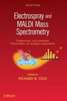 Electrospray and MALDI Mass Spectrometry: Fundamentals, Instrumentation, Practicalities, and Biological Applications артикул 1571d.