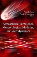 Atmospheric Turbulence, Meteorological Modeling and Aerodynamics артикул 1579d.