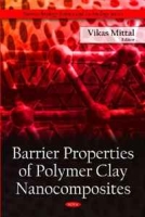 Barrier Properties of Polymer Clay Nanocomposites (Nanotechnology Science and Technology) артикул 1581d.