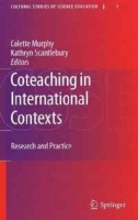 Coteaching in International Contexts: Research and Practice (Cultural Studies of Science Education) артикул 1632d.