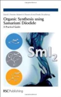 Organic Synthesis using Samarium Diiodide: A Practical Guide артикул 1638d.