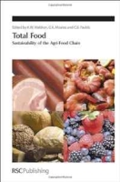 Total Food: Sustainability of the Agri - Food Chain (Special Publication) артикул 1641d.