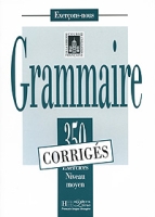 Grammaire: 350 Exercices Niveau moyen артикул 1745d.