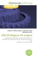 GM 60-Degree V6 engine: General Motors, Chevrolet, V6 engine, GM X platform, Overhead valve, Overhead camshaft, GM High Value engine, GM H platform, List of GM engines артикул 1767d.