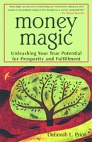 Money Magic: Unleashing Your True Potential for Prosperity and Fulfillment артикул 1541d.