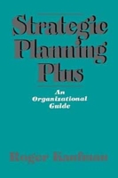 Strategic Planning Plus: An Organizational Guide артикул 1617d.