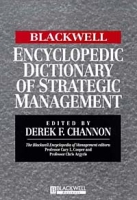 The Blackwell Encyclopedic Dictionary of Strategic Management артикул 1647d.