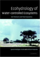 Ecohydrology of Water-controlled Ecosystems : Soil moisture and Plant Dynamics артикул 1691d.