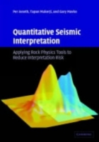 Quantitative Seismic Interpretation : Applying Rock Physics Tools to Reduce Interpretation Risk артикул 1693d.
