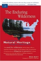 The Enduring Wilderness: Protecting our National Heritage through the Wilderness Act (Speaker's Corner Series) артикул 1730d.