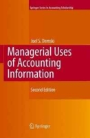 Managerial Uses of Accounting Information (Springer Series in Accounting Scholarship) (Springer Series in Accounting Scholarship) артикул 1744d.