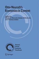 Otto Neuraths Economics in Context (Vienna Circle Institute Yearbook) (Vienna Circle Institute Yearbook) артикул 1758d.
